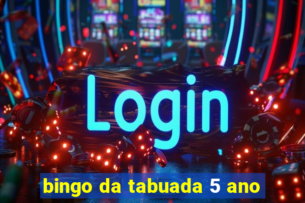 bingo da tabuada 5 ano