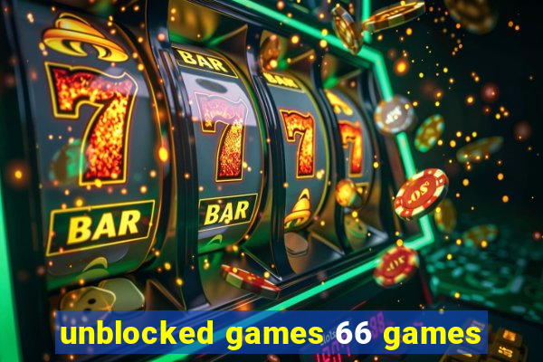 unblocked games 66 games