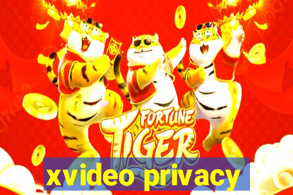 xvideo privacy