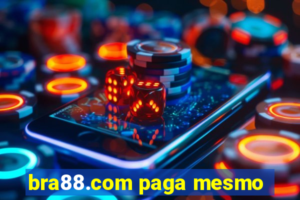 bra88.com paga mesmo