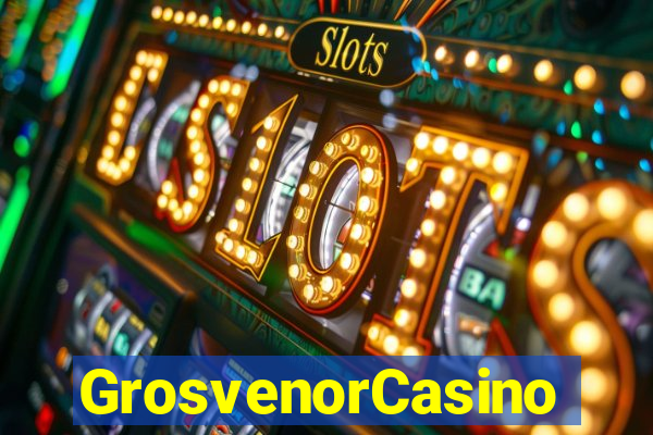 GrosvenorCasino