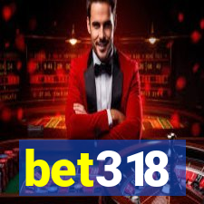 bet318