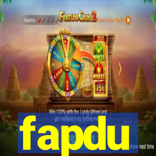 fapdu