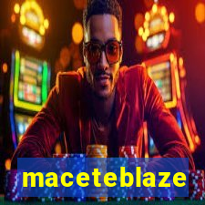 maceteblaze