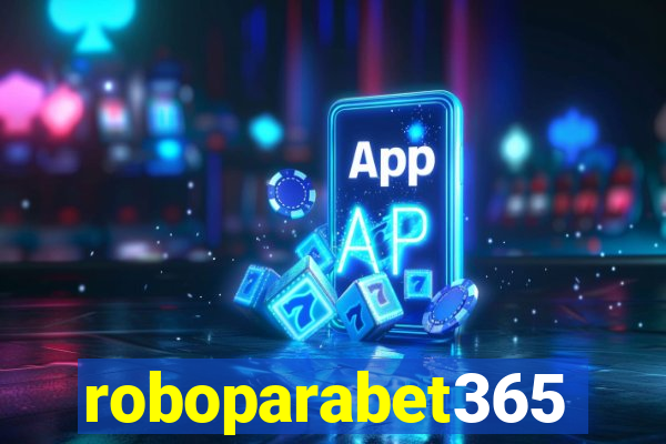 roboparabet365