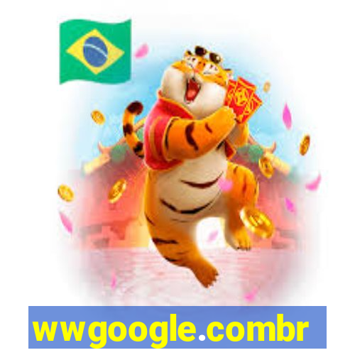 wwgoogle.combr